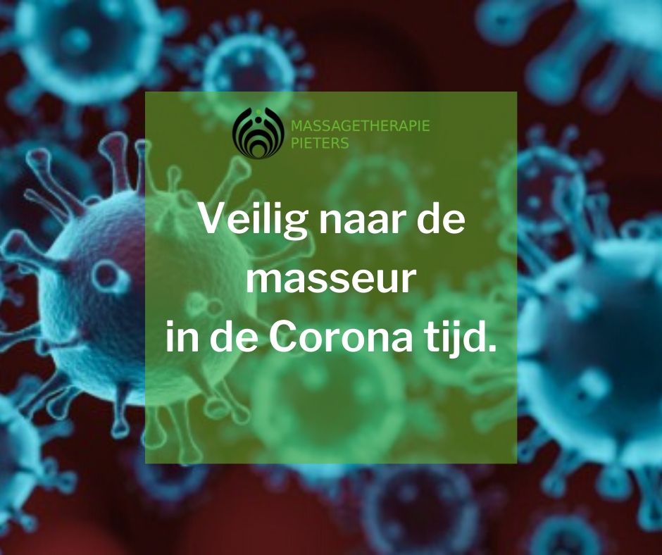 Veilig naar de masseur in de corona tijd